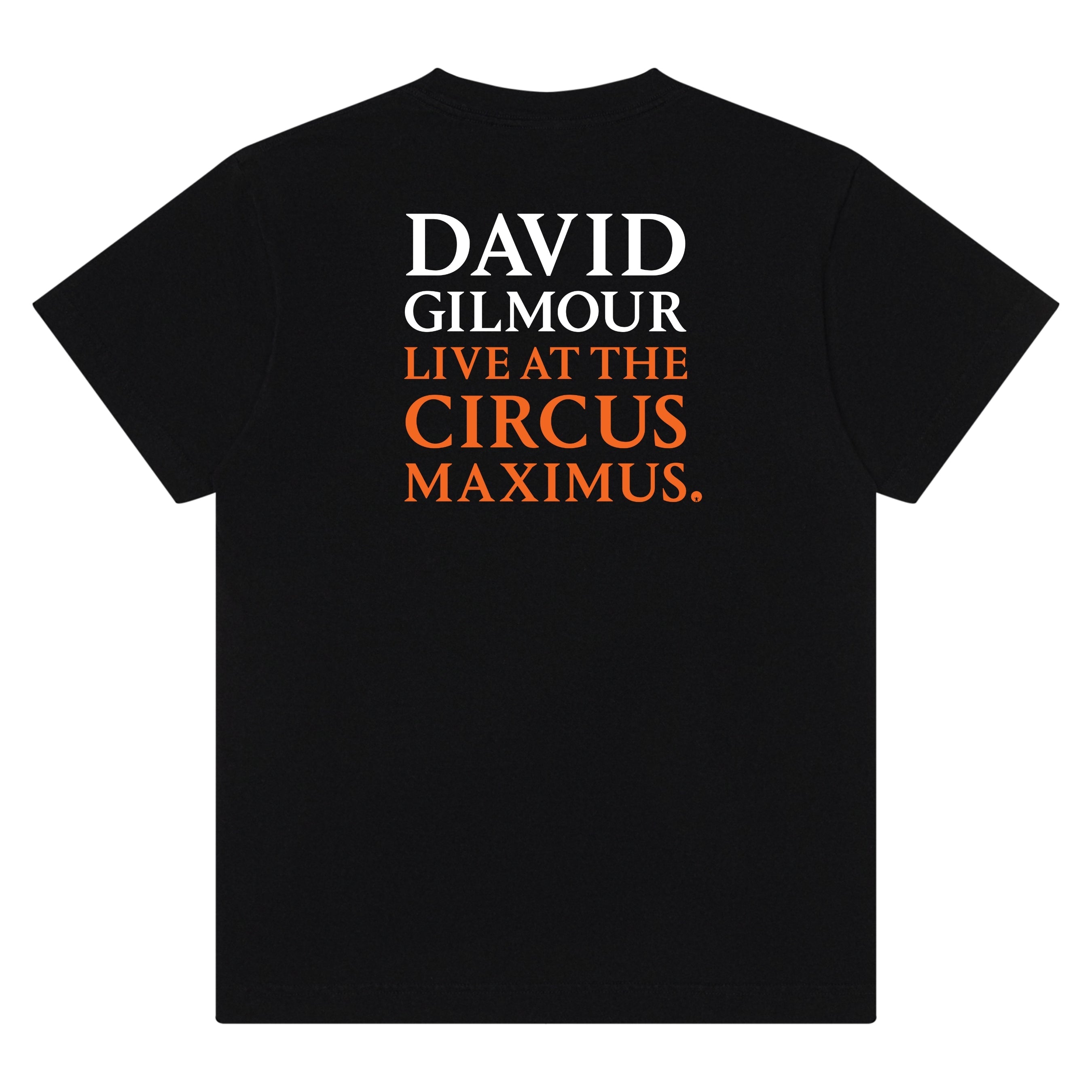 Live at Circus Maximus T-Shirt (Choice of Blank) – David Gilmour